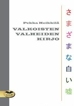 Valkoisten valheiden kirjo Hot on Sale