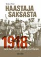 Haastaja Saksasta 1918 - von der Goltz ja Mannerheim Online now