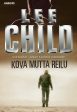 Kova mutta reilu Online now